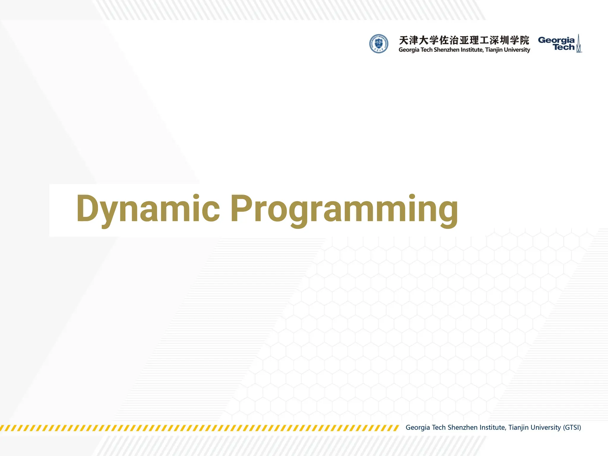 Dynamic Programming
 