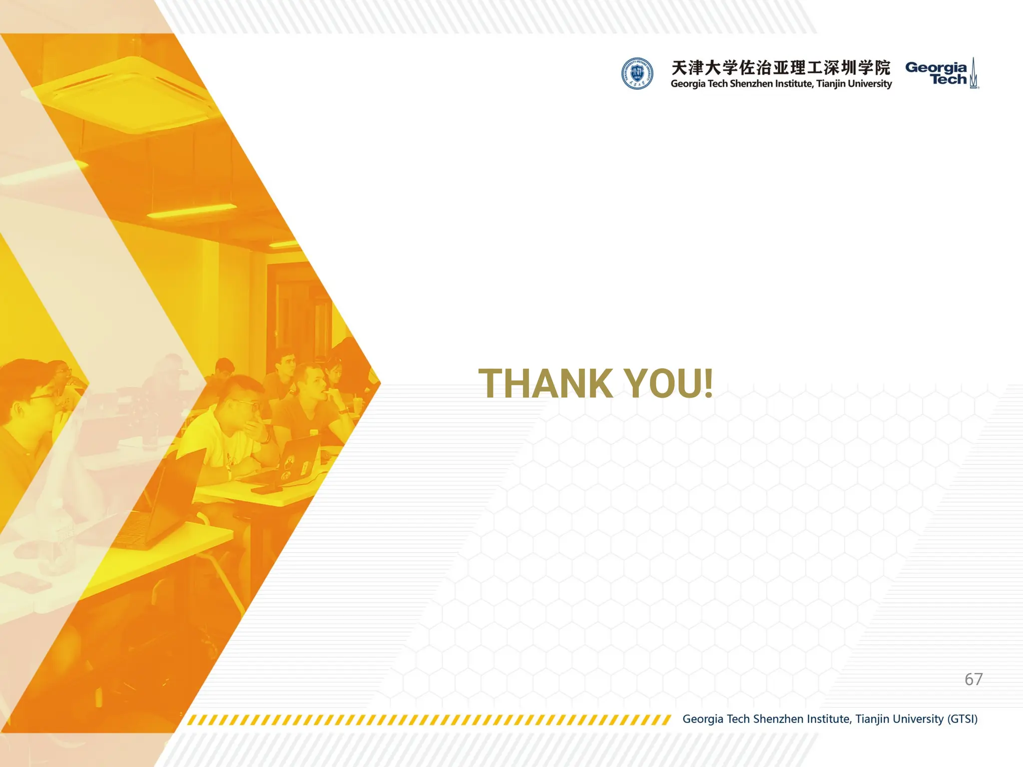 THANK YOU!
67
 