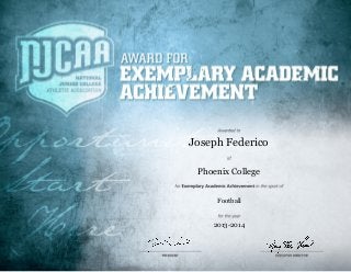 Joseph Federico
Football
2013-2014
Phoenix College
 