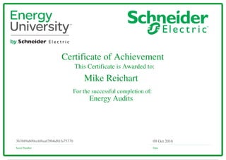 Certificate of Achievement
This Certificate is Awarded to:
For the successful completion of:
Serial Number Date
09 Oct 2016363b89ab09ec6f6aaf28b6d81fa75370
Mike Reichart
Energy Audits
Powered by TCPDF (www.tcpdf.org)
 