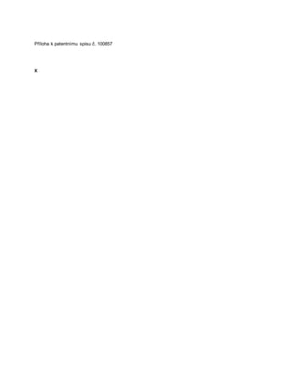 Příloha k patentnímu spisu č. 100857
X
 