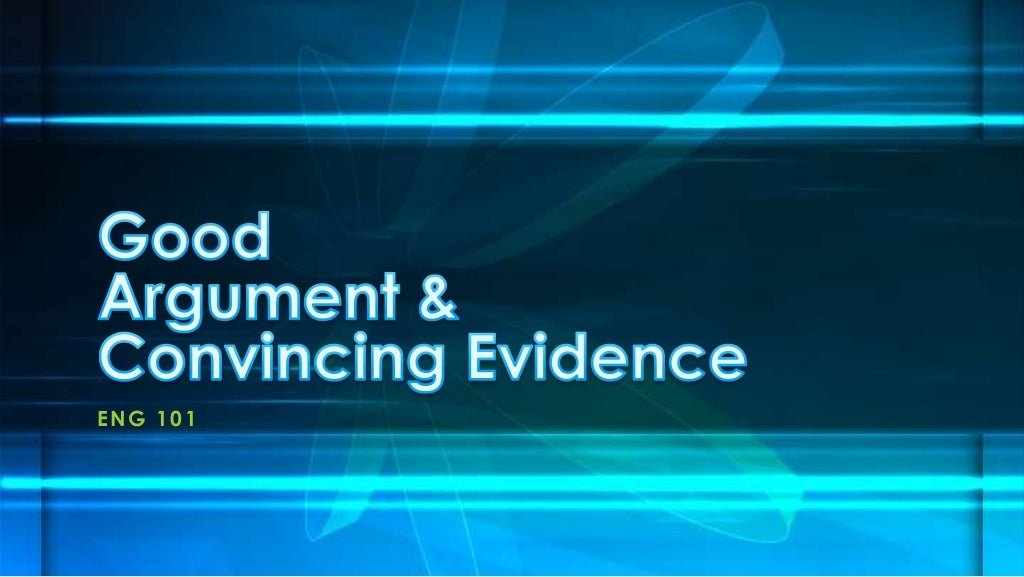 Argument Convincing Evidence