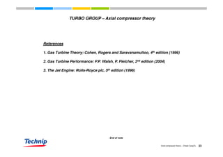 Compressor Theory Axial compressor theory - stage-by-stage approach - 28th January 2010 | PDF