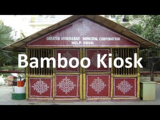 Bamboo Kiosk
 