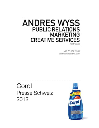 ____________________
Coral
Presse Schweiz
2012
 