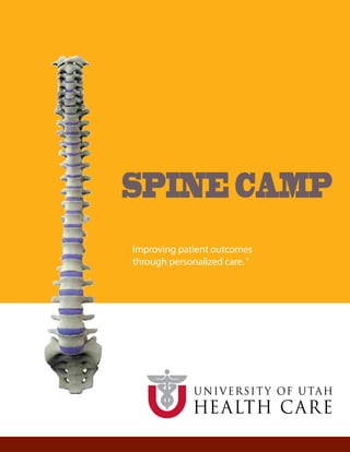 SPINE CAMP
Improving patient outcomes
through personalized care. ®
 