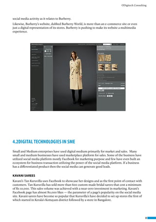 8
ODigitech Consulting
social media activity as it relates to Burberry.
Likewise, Burberry’s website, dubbed Burberry Worl...