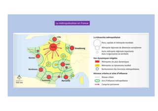 La métropolisation en France
 