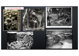 France : 5 millions de lettres par jour,
4 milliards durant la guerre.
La vie dans les tranchées
 