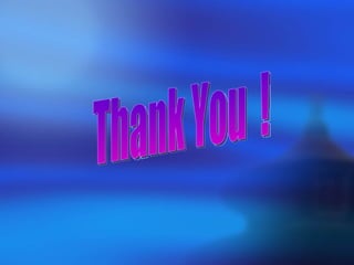 Thank You  ! 