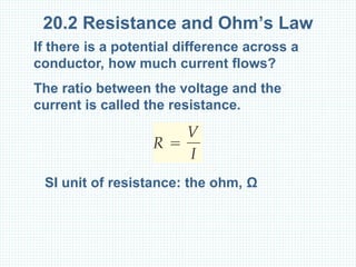1 Electric Current and Resistance Lecture Ch 20.ppt