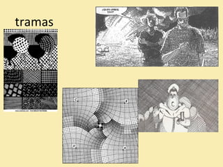 tramas 
 