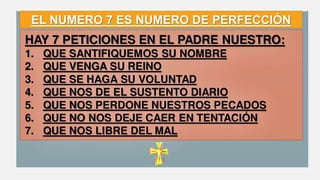 EL NUMERO 7 ES NUMERO DE PERFECCIÓN
 
