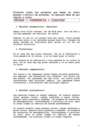 11
Eliminar todas las palabras que hagan el texto
pesado o difícil de entender. El mensaje debe de ser
rápido y claro.
UNI...