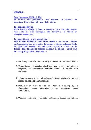 9
MIRADAS:
Dos jóvenes ELLA Y ÉL.
Se miran con picardía. Se clavan la vista. No
desvían los ojos el uno del otro.
La señor...