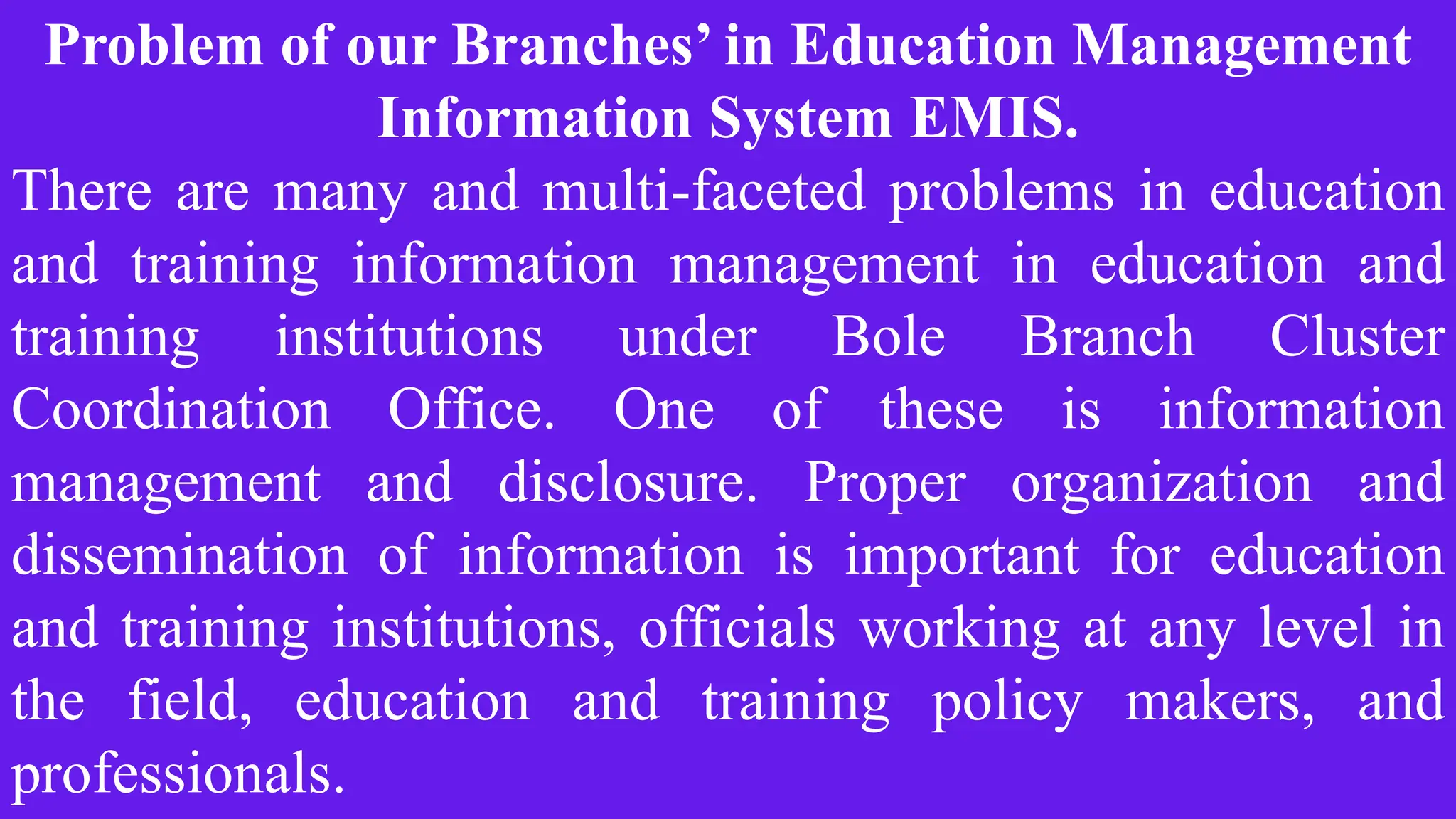 1EMIS PPT ADDIS ABABA CITY ADMINISTRATION EDUCATION, AND TRAINING BOLE ...