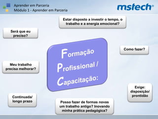 Aprender em ParceriaMódulo 1 - Aprender em Parceria