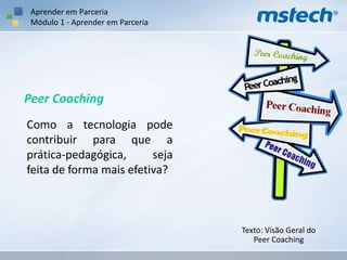 Mais de 2 faltas: implicará no não recebimento do certificado. Aprender em ParceriaMódulo 1 - Aprender em ParceriaObjetivo do módulo:Neste módulo, vamos explorar a importância de aprender em parceria e organizar um plano de colaboração para ser implantado na escola.Contudo, nós adaptaremos este objetivo para atender as nossas necessidades.
