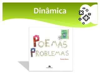 Dinâmica
 