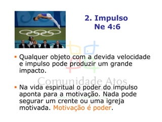  Qual tem sido nossa motivação?