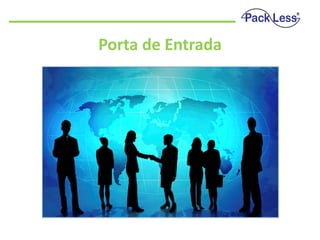 Porta de Entrada

 
