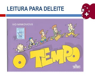 LEITURA PARA DELEITE
 