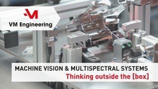 VM Engineering - Machine Vision & Multispectral Systems