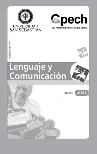 Lenguaje y
Comunicación
ENSAYO LC-024
SIMEX4LCA02586V1
ENSCESLC024-A14V1
 