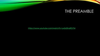 THE PREAMBLE
https://www.youtube.com/watch?v=yx5d3haRG7M
 