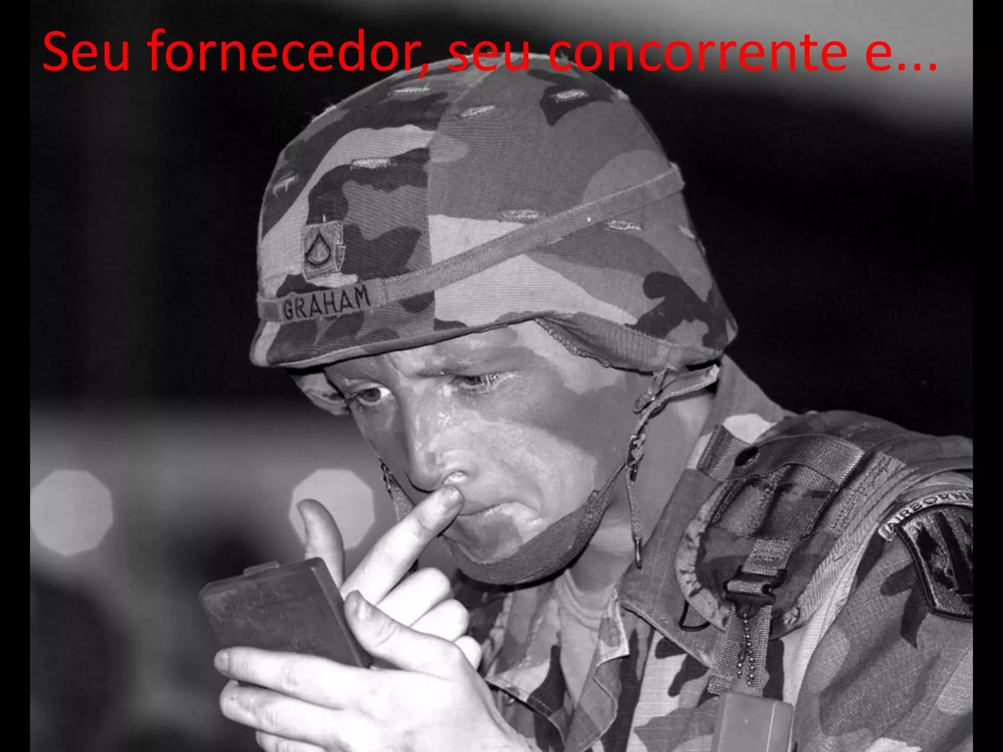 Seu fornecedor, seu concorrente e...
 