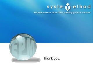 Q & A EPM Thank you. 