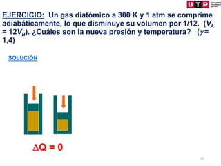 Q = 0
EJERCICIO: Un gas diatómico a 300 K y 1 atm se comprime
adiabáticamente, lo que disminuye su volumen por 1/12. (VA
= 12VB). ¿Cuáles son la nueva presión y temperatura? ( =
1,4)
58
SOLUCIÓN
 