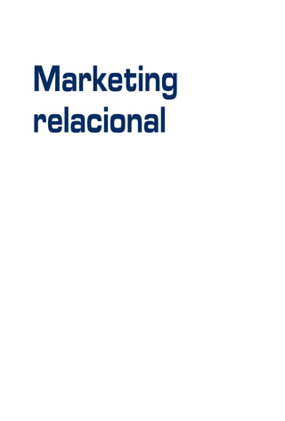 Marketing
relacional
 
