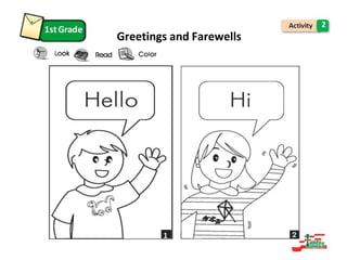 2
Greetings and Farewells
1
 