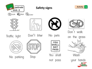 1st
2
Safety signs 1
´
´
 