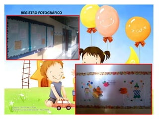 REGISTRO FOTOGRÁFICO 
