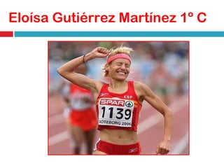 Eloísa Gutiérrez Martínez 1º C 