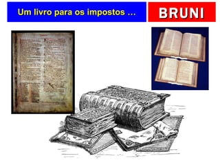 Um livro para os impostos … 