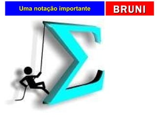 Uma notação importante 