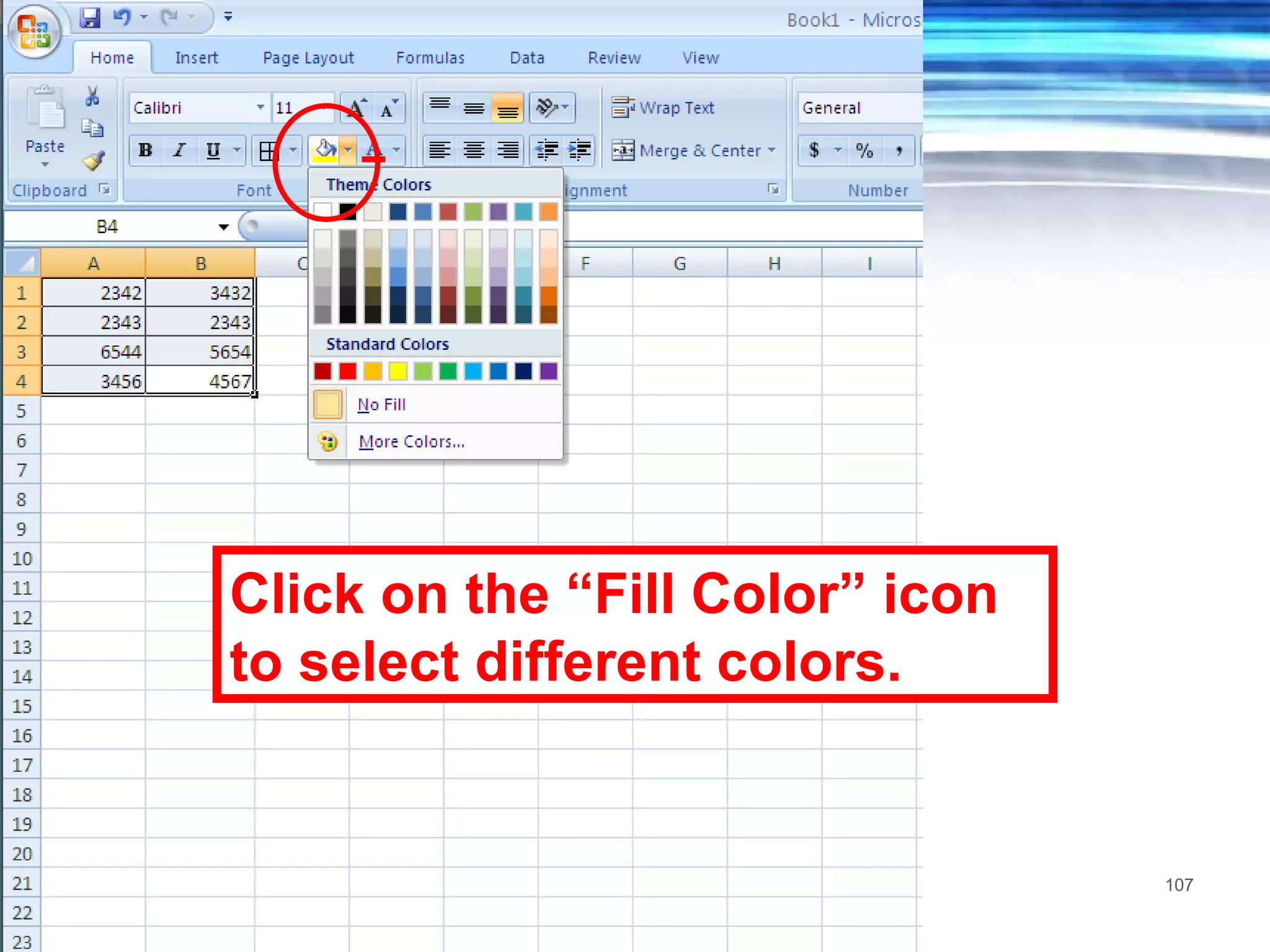 Click on the “Fill Color” icon to select different colors. 