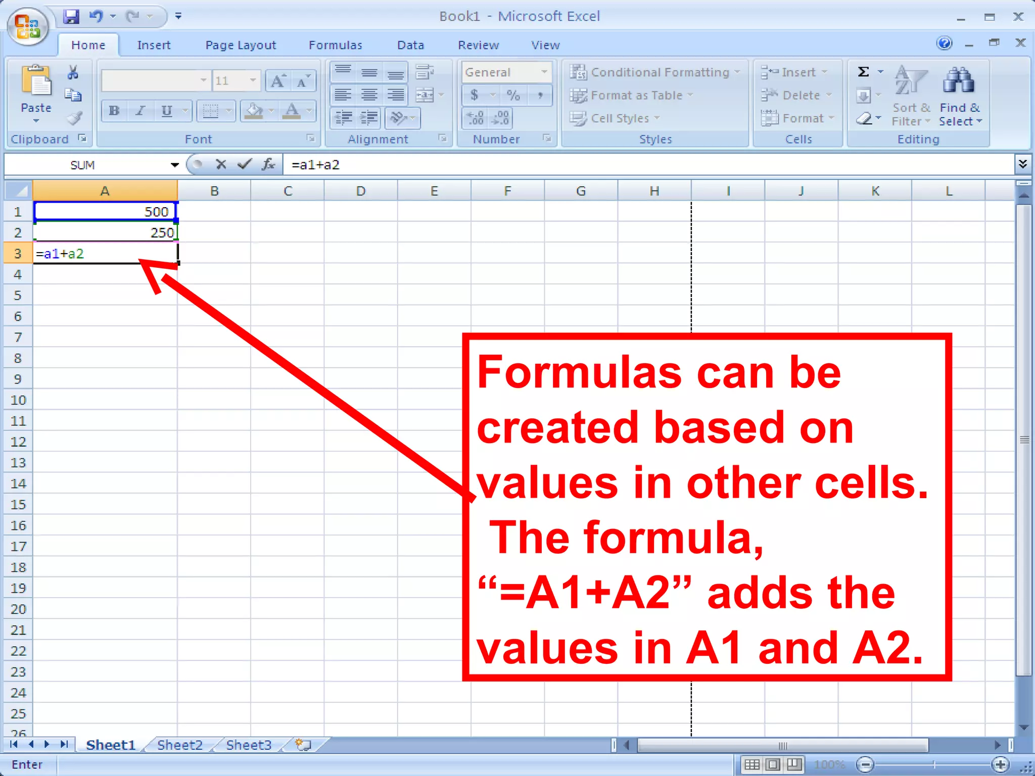 Formulas can be created based on values in other cells.  The formula, “=A1+A2” adds the values in A1 and A2. 