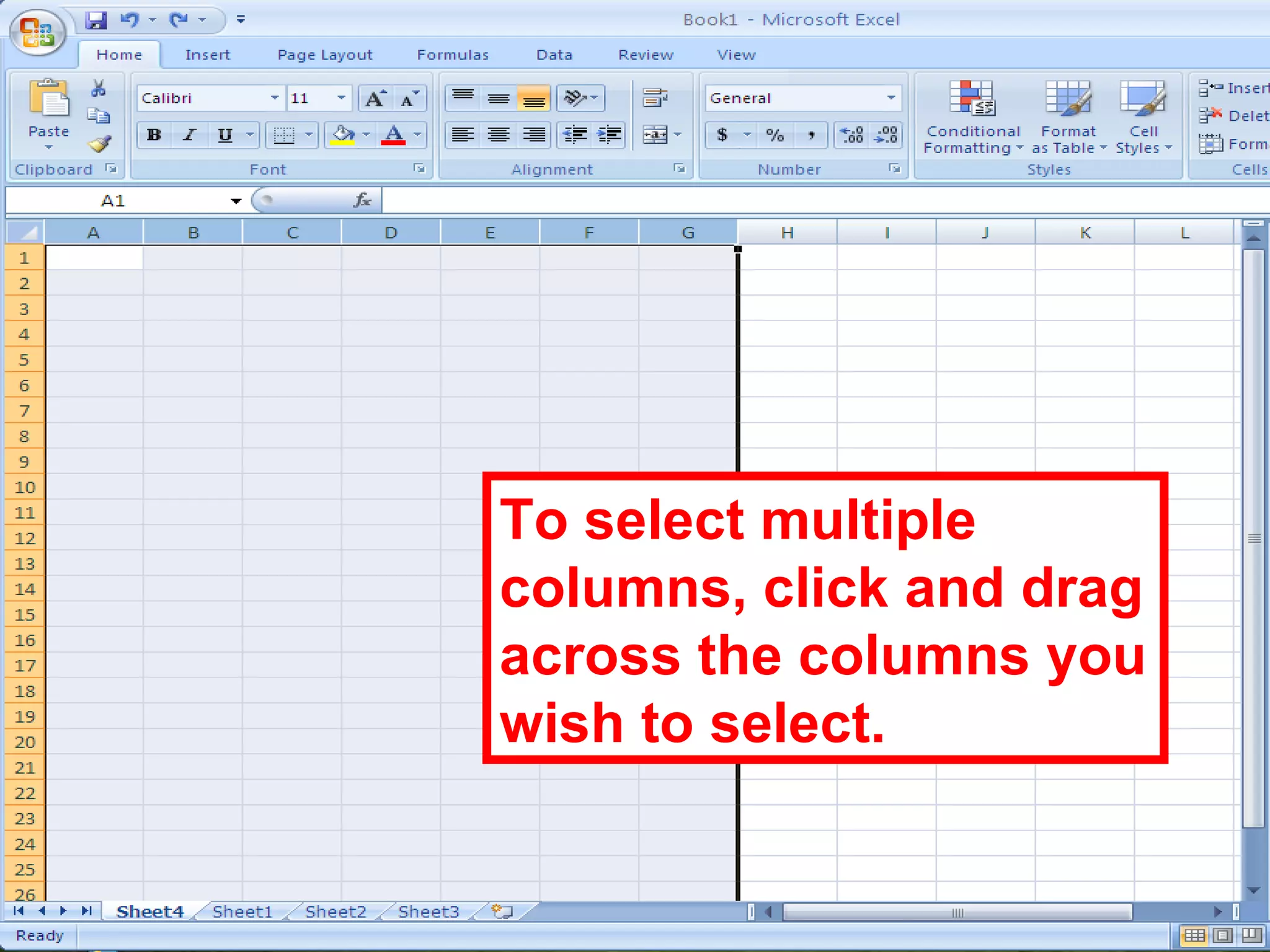 To select multiple columns, click and drag across the columns you wish to select. 