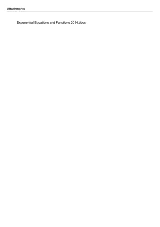 Attachments
Exponential Equations and Functions 2014.docx