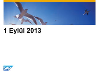 1 Eylül 2013
 