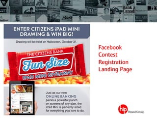 Facebook
Contest
Registration
Landing Page
 