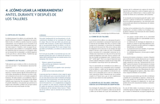 2524 HERRAMIENTA PARA EL ANÁLISIS DE VULNERABILIDAD SOCIAL A LOS IMPACTOS CLIMÁTICOS¿Cómo usar la Herramienta? Antes, durante y después de los talleres
4. ¿CÓMO USAR LA HERRAMIENTA?
ANTES, DURANTE Y DESPUÉS DE
LOS TALLERES
personas que la conforman son capaces de resistir. Se
trata de buscar respuestas a cuál es el impacto, qué se es-
tá haciendo, qué se debería hacer y cómo se puede evitar
exceder los límites de la comunidad y del ecosistema.
Se recomienda usar las preguntas guía del cuadro 1 para
sintetizar y ordenar la información recopilada por me-
dio de los talleres participativos y las entrevistas semi-
estructurada para obtener las dimensiones de vulnera-
bilidad (Div).
Con base en los resultados de los Div se formulan reco-
mendaciones y acciones a realizar en el mediano y lar-
go plazos conforme a las situaciones de estrés climático
relevantes, considerando:
•	 Los grupos sociales dentro de la comunidad
con distintos perfiles de vulnerabilidad social al
Cambio Climático.
•	 La elaboración de estrategias de adaptación, to-
mando en cuenta la capacidad adaptativa exis-
tente y las barreras sociales, políticas o ecológicas
identificadas en la localidad.
•	 La aceptación local de la medida y la participa-
ción comunitaria en la ejecución.
•	 La viabilidad financiera y técnica para la imple-
mentación.
El proceso de síntesis es dinámico e iterativo. Requiere
que la información recabada diariamente por el equipo
de facilitación sea intercambiada, discutida y consen-
suada, tratando de evitar una “interpretación de la rea-
lidad” carente de sustento. En todo momento se retoma
la información sobre los impactos climáticos advertidos
y los riesgos asociados, sus efectos adversos al nivel local
y sus implicaciones en las cinco dimensiones de vulne-
rabilidad, desagregando por género, edad, clase, etnia u
otras categorías definidas en la localidad.
Las experiencias particulares que describe un habitante
o familia de la comunidad se registran y destacan de-
bido a que pueden ser consideradas como una opción
para definir estrategias de adaptación, en tanto que
pueden derivar del conocimiento familiar o comunita-
rio en desuso.
En caso de haber dudas o no alcanzar consenso, se re-
comienda regresar al lugar de la investigación de cam-
po a verificar la información, incorporar preguntas que
4.1 ANTES DE LOS TALLERES
Se deberá promover los talleres con anticipación. Ade-
más de informar y compartir el programa a las autori-
dades locales, los talleres se pueden anunciar en juntas
comunitarias, con un traductor, de ser necesario, si se
trata de zonas indígenas. Se tratará de asegurar que asis-
tan tanto mujeres y hombres, como un grupo de per-
sonas mayores para establecer el cronograma, además
de voluntarios para los transectos. Se averiguará cuáles
son los horarios de la comunidad y se deberá organizar
un sitio para llevar a cabo los talleres. También hay que
indagar si se necesitan traductores.
4.2 DURANTE LOS TALLERES
Cada ejercicio que se realiza en ellos se encuentra des-
crito en la sección 7: “La Herramienta: Ejercicios Par-
ticipativos”.
Si la comunidad está de acuerdo, se pueden grabar los
ejercicios. Conviene aportar algo de entretenimiento pa-
ra los niños, documentar los ejercicios con fotos y reali-
zar la relatoría (en la sección A9 se brindan ejemplos de
formatos). No debe omitirse a los analfabetas. Para in-
corporarlos en la discusión, el facilitador puede dibujar
símbolos para representar los conceptos o ideas clave.
Se pueden identificar a las personas que pertenecen a
hogares más vulnerables y pedirles una cita para realizar
una entrevista semi-estructurada con ellas.
La Relatoria
Una parte fundamental de esta herramienta es la do-
cumentación detallada de los resultados del trabajo
de campo. Para esto tiene que haber una persona que
recuente todo el proceso y recabe toda la información
que se vaya generando durante los talleres y en las en-
trevistas semi-estructuradas. Por lo tanto siempre tiene
que haber un facilitador y un relator en cada uno de los
ejercicios.
En el caso que sea posible, se recomienda usar una com-
putadora portátil para hacer la relatoría del ejercicio y
captar toda la información que no se pueda anotar en las
mamparas. Esto incluye:
•	 Número y género de participantes
•	 ¿Hay personas que dominan el ejercicio?
•	 ¿Quién no participa?
•	 ¿Existen diferencias de opinión entre personas/
grupos?
•	 ¿Cuáles son los temas más polémicos?
La persona que hace la relatoría se hace cargo de captar
toda la información que se menciona durante los talle-
res, así como observaciones sobre la dinámica del grupo,
la participación de las personas, reacciones de los parti-
cipantes, etc. Esta información va a servir como la mi-
nuta de los ejercicios y va a complementar al diagrama
que se produce en cada ejercicio. Después del trabajo
de campo, los reportes de relatoría forman la base para
la elaboración de los informes (véase Anexo 6 “Infor-
mes de los talleres” para un machote de un reporte de
relatoría).
4.3 CIERRE DE LOS TALLERES
La conclusión de los talleres con cada grupo de partici-
pantes de la comunidad es sumamente importante para
el cierre de las actividades. Para ello, se convoca a todo
el grupo de la comunidad y se presentan los resultados
de cada uno de los ejercicios. Para esto se colocan todos
los diagramas de los ejercicios en las paredes del lugar
donde se llevará a cabo el taller de cierre. El facilitador
invita a personas de la comunidad a presentar los re-
sultados más importantes de cada uno de los ejercicios
usando los diagramas como base. Estos se vuelven a vali-
dar con el grupo con preguntas como: “¿Están de acuer-
do?” “¿Faltó algo?”. Este es un espacio importante para
aclarar cualquier duda que el equipo técnico tenga sobre
los resultados o para llenar huecos de información.
Una vez presentados los resultados de los talleres, se
vuelve a comentar con la comunidad cuál es el propósi-
to de los talleres, y cuáles son los siguientes pasos. Esa
última sesión sirve para establecer la relación de con-
fianza con la comunidad, por lo cual no se deberían de
crear expectativas falsas o promesas que no se puedan
cumplir en el futuro (p.ej., que se van a implementar
proyectos que todavía no están aprobados).
4.4 DESPUÉS DE LOS TALLERES: CONSTRUC-
CIÓN DE LAS ESTRATEGIAS DE ADAPTACIÓN
Las estrategias de adaptación se pueden identificar una
vez que se sabe cuál es el impacto, cuáles son sus efectos
y cuáles son los límites de lo que una comunidad y las
Fig. 3. Cierre del Taller, comunidad Agua Fría RB Sierra Gorda
 