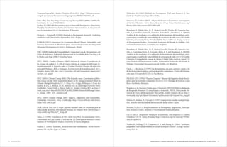 7574 HERRAMIENTA PARA EL ANÁLISIS DE VULNERABILIDAD SOCIAL A LOS IMPACTOS CLIMÁTICOSREFERENCIAS
Programa Especial de Cambio Climático 2014-2018. http://biblioteca.semar-
nat.gob.mx/janium/Documentos/Ciga/agenda/PPD02/DO3301.pdf
FAO, PRA Tool Box http://www.fao.org/docrep/003/x5996e/x5996e06.
htm#6.2.6. Accessed 10.03.2012
Geilfus, F. (1997) 80 Herramientas para el Desarrollo Participativo: Diagnóstico,
Planificación, Monitoreo, Evaluación. Instituto Interamericano de Cooperación
para la Agricultura (IICA): San Salvador, El Salvador.
Holland, J., Campbell, J. (2005) Methods in Development Research: Combining
Qualitative and Quantitative Approaches. ITDG: Rugby.
ICIMOD (2011) Framework for Community-Based Climate Vulnerability and
Capacity Assessment in Mountain Areas. International Centre for Integrated
Mountain Development (ICIMOD): Kathmandu, Nepal.
IFRC (2008) Análisis de Vulnerabilidad y Capacidad Caja de Herramientas con
Fichas de Referencia. Federación Internacional de Sociedades de la Cruz Roja y de
la Media Luna Roja (IFRC): Ginebra, Suiza.
IPCC, 2007b. Cambio Climático 2007: Informe de síntesis. Contribución de
los Grupos de trabajo I, II y III al Cuarto Informe de evaluación del Grupo In-
tergubernamental de Expertos sobre el Cambio Climático [Equipo de redacción
principal: Pachauri, R.K. y Reisinger, A. (directores de la publicación)]. IPCC,
Ginebra, Suiza, 104 págs. http://www.ipcc.ch/pdf/assessment-report/ar4/
syr/ar4_syr_sp.pdf
IPCC (2001) Climate Change 2001: The Scientific Basis. Contribution of Wor-
king Group I to the Third Assessment Report of the Intergovernmental Panel on
Climate Change [Houghton, J.T., Y. Ding, D.G. Griggs, M.Noguer, P.J. van der
Linden, X. Dai, K. Maskell, y C.A. Johnson (eds.)]. Cambridge University Press:
Cambridge, Reino Unido y Nueva York, NY, Estados Unidos, 881 pp. http://
www.csun.edu/~hmc60533/CSUN_630E_S2004/climate%20change/clima-
te_change_2001_tech_summary.pdf
IPCC (2007) Climate Change 2007: Impacts, Adaptation and Vulnerability.
Cambridge University Press, Cambridge. http://www.offnews.info/down-
loads/IPCC2007II.pdf
ISDR (2014) Vivir con el riesgo: Informe mundial sobre las iniciativas para la
reducción de desastres, International Strategy for Disaster Risk (2014) http://
www.unisdr.org/files/657_lwrsp.pdf
Jones, C. (1995) Translation of PRA tools (Key PRA Documentation (DPID,
Universidad Nur), no.22 40p.). Artículo No. 22, Participation Resource Centre.
Institute of Development Studies, University of Sussex: Brighton.
Kanbur, R. (2002) ‘Economic, Social Science and Development’, World Develo-
pment, Vol. 30, No. 3, pp. 477-486.
Mikkelsen, B. (2005) Methods for Development Work and Research: A New
Guide for Practitioners. Sage: New Delhi.
Lhumeau, D. Cordero (2012). Adaptación basada en Ecosistemas: una respuesta
al Cambio Climático. UICN, Quito, Ecuador. 17 pp. https://portals.iucn.org/
library/efiles/documents/2012-004.pdf
Newsham, A., Pulido-Silva, M. T., Muñoz Cruz, R., Ulrichs, M., Camacho Cas-
tillo, E., Cantellano Ocón, X., Gonzalez Áviles, B. Y. y Shankland, A. (2012ª)
‘Análisis de los resultados de la aplicación de herramientas de metodología parti-
cipativa para el análisis de vulnerabilidad de estrategias de vida (AVEV) al Cambio
Climático: Comunidad de La Trinidad, Xilitla, San Luis Potosí’, 31 págs. Insitute
of Development Studies, Universidad Autónoma del Estado de Hidalgo, Uni-
versidad Iberoamericana de Puebla, GIZ: Brighton.
Newsham, A., Pulido-Silva, M. T., Muñoz Cruz, R., Ulrichs, M., Camacho Cas-
tillo, E., Cantellano Ocón, X., Gonzalez Áviles, B. Y. and Shankland, A. (2012b)
‘Análisis de los resultados de la aplicación de herramientas de metodología parti-
cipativa para el análisis de vulnerabilidad de estrategias de vida (AVEV) al Cambio
Climático: Comunidad de Laguna de Mante, Ciudad Valles San Luis Potosí’, 31
págs. Insitute of Development Studies, Universidad Autónoma del Estado de
Hidalgo, Universidad Iberoamericana de Puebla, GIZ: Brighton.
Ojeda, S. y Retolaza, I. (1999) Las herramientas son para construir: medio y fin
de las técnicas participativas para un desarrollo comunitario. Centro de Informa-
ción para el Desarrollo (CID): La Paz, Bolivia.
PRODAF-GTZ (1994) “Nuestro Congreso” Manual de Diagóstico Rural Partici-
pativo para la Extensión Campesina. PRODAF y GTZ: Santiago de Puriscal, Costa
Rica y Eschborn, Alemania.
Programa de las Naciones Unidas para el Desarrollo (PNUD)(2004) La Reducción
de Riesgos de Desastres: Un desafío para el desarrollo. PNUD, Dirección de Pre-
vención de Crisis y de Recuperación: Nueva York, Estados Unidos. 146 pp. http://
www.undp.org/cpr/disred/documents/publications/rdr/espanol/rdr_esp.pdf
Selener, D., Endara, N., Carvajal, J. (1997) Guía práctica: sondeo rural participa-
tivo. Instituto Internacional de Reconstrucción Rural (IIRR): Quito.
Stevens, J. (2011) A Brief Introduction to Participatory Approaches, Participa-
tion Resource Centre, Institute of Development Studies, Brighton.
UICN (2012) Adaptación basada en Ecosistemas, una respuesta al Cambio
Climático. UICN: Quito, Ecuador. http://cms.iucn.org/es/noticias/?9256/
AbE2012pubSUR
Walker, B., Holling, C. S., Carpenter, S. R. and Kinzig, A. (2004) ‘Resilience,
adaptability and transformability in social–ecological systems’, Ecology and So-
ciety, 9(2): 5
 