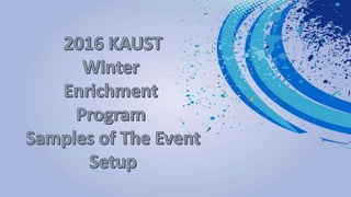 2016 KAUST Winter Enrichment Program