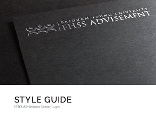 STYLE GUIDE
FHSS Advisement Center Logos
 