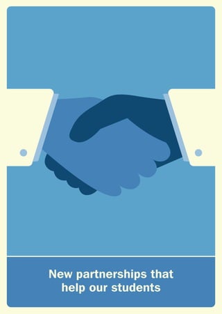 New partnerships that
help our students
 